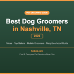 Best Dog Groomers in Nashville, TN (2026) — HeiBob