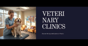 Best Veterinary Clinics in Phoenix, AZ (2026) — HeiBob