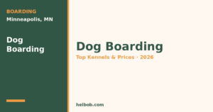 Best Dog Boarding in Minneapolis, MN (2026): Top Kennels, Prices & What to Expect